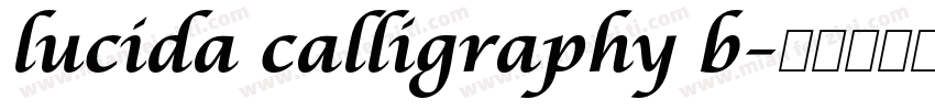 lucida calligraphy b字体转换